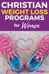 At Faithful Finish Lines, we offer a variety of Christian weight loss programs for women that keep God at the center of your weight loss journey.