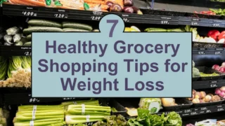 A grocery store shelf full of vegetables with a text overlay that reads as 7 Healthy Grocery Shopping Tips for Weight Loss