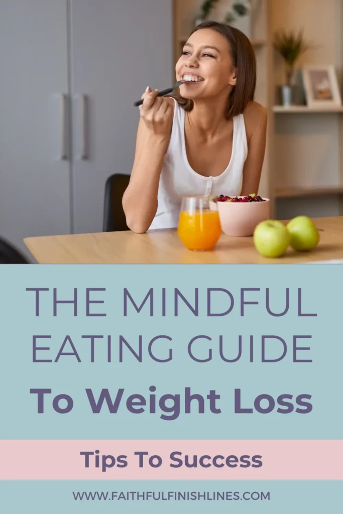 A woman eating fruits with an orange juice that has a text overlay that reads as The Mindful Eating Guide To Weight Loss — Tips To Success.