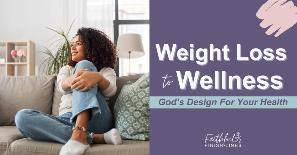 A happy woman sitting on a couch with a text overlay that reads as Weight Loss To Wellness — God's Design For Your Health.