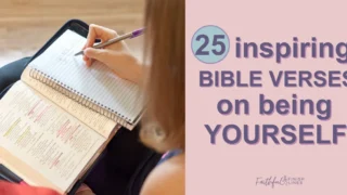 A woman holding a pen and writing on a notebook with a text overlay that reads as 25 Inspiring Bible Verses On Being Yourself.