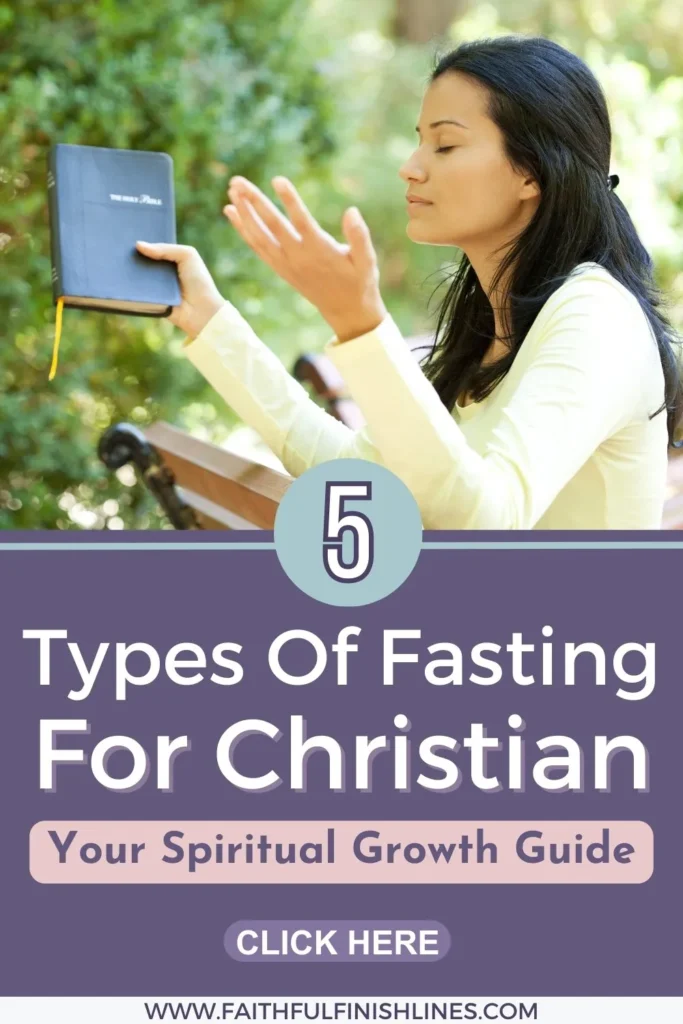 A woman holding a bible with a text overlay that reads as 5 Types Of Fasting For Christian—Your Spiritual Growth Guide.