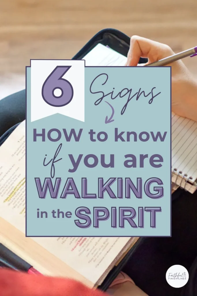 A person holding a pen in a notebook with a text overlay that reads as How to Know If You Are Walking in the Spirit — 6 Signs.