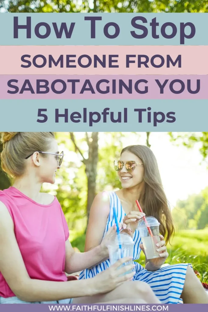 Two women holding drinks and laughing with a text overlay that reads as How to Stop Someone From Sabotaging You — 5 Helpful Tips.