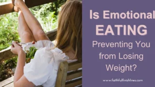 A woman sitting on a bench eating a bowl of vegetable salad with a text overlay that reads as Is Emotional Eating Preventing You from Losing Weight?
