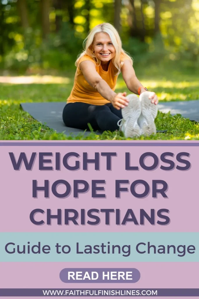 A woman stretching on a mat outdoor with atext overlay that reads as Weight Loss Hope for Christians — Guide to Lasting Change.