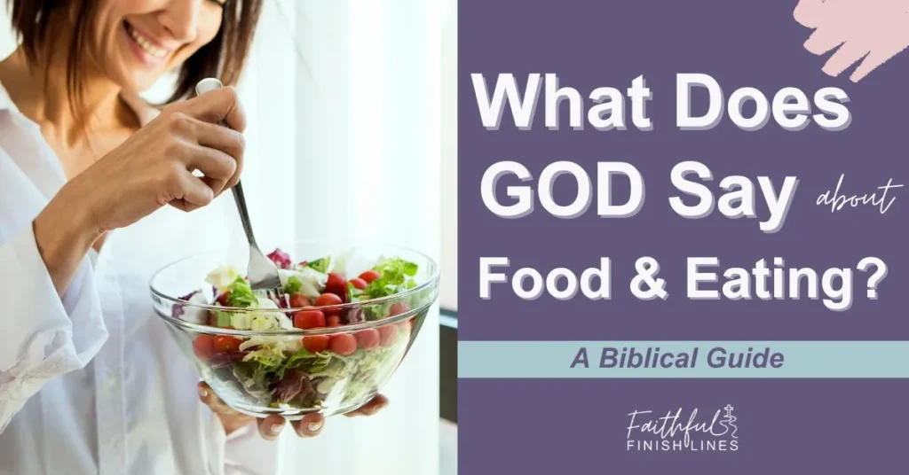A woman eating a bowl of Salad with a text overlay that reads as What Does God Say About Food And Eating A Biblical Guide.