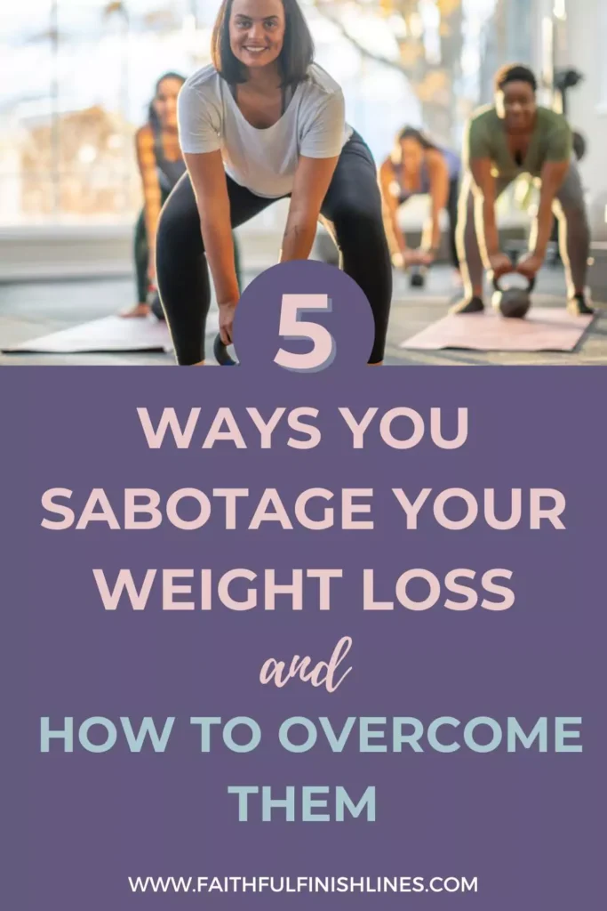 A group of women doing workout lifting kettlebell with words 5 Ways You Sabotage Your Weight Loss & How to Overcome Them